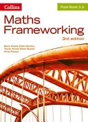 Cadre mathématique -- Livre de l'élève 3.3 [Troisième édition] - Maths Frameworking -- Pupil Book 3.3 [Third Edition]