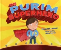 Le super-héros de Pourim - The Purim Superhero