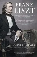 Franz Liszt : musicien, célébrité, superstar - Franz Liszt: Musician, Celebrity, Superstar