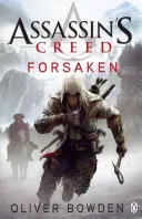 Forsaken - Assassin's Creed Livre 5 - Forsaken - Assassin's Creed Book 5