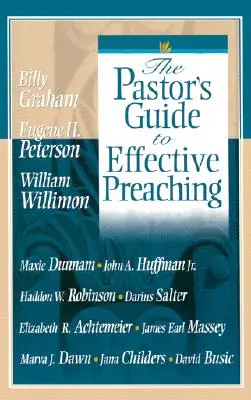 Le guide du pasteur pour une prédication efficace - The Pastor's Guide to Effective Preaching