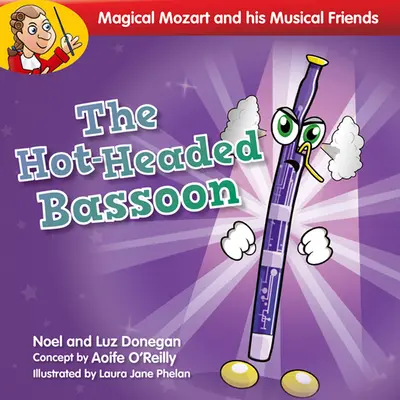 Le basson à tête chaude - The Hot-Headed Bassoon