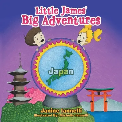 Les grandes aventures du petit James : Japon - Little James' Big Adventures: Japan
