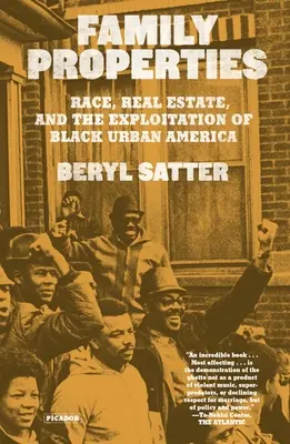 Propriétés familiales (édition du 10e anniversaire) : La race, l'immobilier et l'exploitation de l'Amérique urbaine noire - Family Properties (10th Anniversary Edition): Race, Real Estate, and the Exploitation of Black Urban America