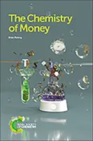La chimie de l'argent - The Chemistry of Money