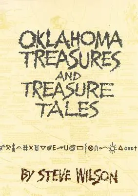 Trésors de l'Oklahoma et histoires de trésors - Oklahoma Treasures and Treasure Tales