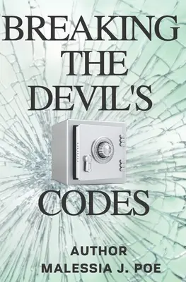 Briser les codes du diable - Breaking the Devil's Codes