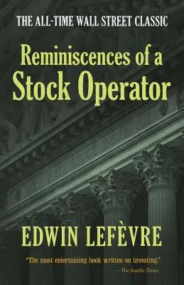 Réminiscences d'un opérateur boursier - Reminiscences of a Stock Operator