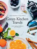 Les voyages de la cuisine verte - Green Kitchen Travels