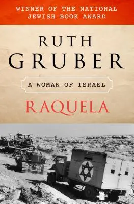 Raquela : Une femme d'Israël - Raquela: A Woman of Israel