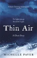 Thin Air - L'histoire de fantômes la plus glaçante et la plus captivante de l'année - Thin Air - The most chilling and compelling ghost story of the year