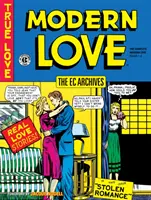 The EC Archives : Modern Love - The EC Archives: Modern Love