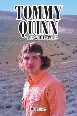 Tommy Quinn : L'Apache blanc - Tommy Quinn: The White Apache