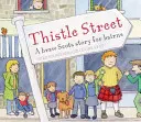 Thistle Street : Une histoire écossaise pour les enfants - Thistle Street: A Braw Scots Story for Bairns