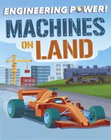 La puissance de l'ingénierie ! Les machines sur terre - Engineering Power!: Machines on Land