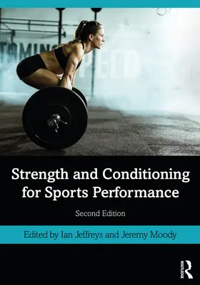 La force et la condition physique pour la performance sportive - Strength and Conditioning for Sports Performance