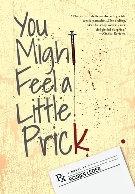 Vous pourriez ressentir une petite piqûre - You Might Feel a Little Prick