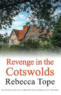 La vengeance dans les Cotswolds - Revenge in the Cotswolds