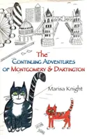 La suite des aventures de Montgomery et Dartington - The Continuing Adventures of Montgomery & Dartington