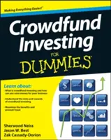 Crowdfund Investing for Dummies (L'investissement par le crowdfunding pour les nuls) - Crowdfund Investing for Dummies