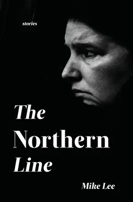 La ligne du Nord - The Northern Line