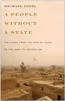 Un peuple sans État : Les Kurdes, de la montée de l'islam à l'aube du nationalisme - A People Without a State: The Kurds from the Rise of Islam to the Dawn of Nationalism