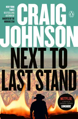 L'avant-dernier combat : Un mystère de Longmire - Next to Last Stand: A Longmire Mystery