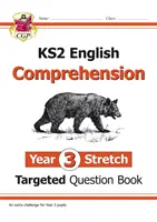 Nouveau cahier de questions ciblées d'anglais KS2 : Compréhension de la lecture - Year 3 Stretch (+ Ans) - New KS2 English Targeted Question Book: Challenging Reading Comprehension - Year 3 Stretch (+ Ans)