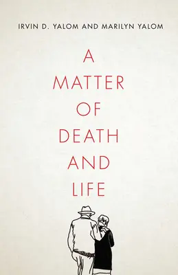 Une question de mort et de vie - A Matter of Death and Life