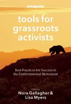 Outils pour les militants de base : Les meilleures pratiques pour réussir dans le mouvement environnemental - Tools for Grassroots Activists: Best Practices for Success in the Environmental Movement