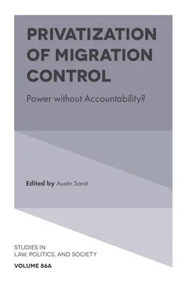 Privatisation du contrôle des migrations : Le pouvoir sans la responsabilité ? - Privatization of Migration Control: Power Without Accountability?