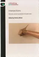 Intersections : Femmes artistes/surréalisme/modernisme - Intersections: Women artists/surrealism/modernism