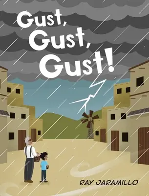Gust, Gust, Gust&nbsp;! - Gust, Gust, Gust!