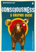 Introduction à la conscience : Un guide graphique - Introducing Consciousness: A Graphic Guide