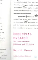 L'anglais essentiel : Pour les journalistes, les rédacteurs et les écrivains - Essential English: For Journalists, Editors and Writers