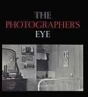 L'œil du photographe - The Photographer's Eye