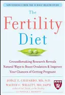 Le régime de fertilité : Des recherches révolutionnaires révèlent des moyens naturels de stimuler l'ovulation et d'améliorer les chances de grossesse. - The Fertility Diet: Groundbreaking Research Reveals Natural Ways to Boost Ovulation and Improve Your Chances of Getting Pregnant