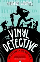 Le mystère du Détective du Vinyle Le mystère du Détective du Vinyle 1 - Written in Dead Wax: A Vinyl Detective Mystery 1