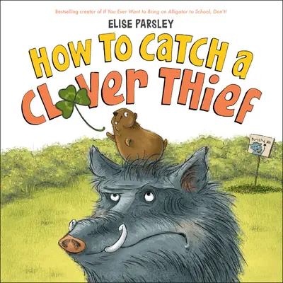 Comment attraper un voleur de trèfle - How to Catch a Clover Thief