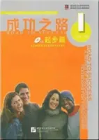 Le chemin de la réussite : Élémentaire inférieur vol.1 - Road to Success: Lower Elementary vol.1