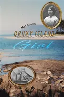 La fille de l'île Bruny - Bruny Island Girl