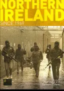 L'Irlande du Nord depuis 1969 - Northern Ireland Since 1969