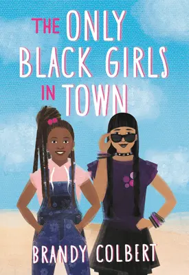 Les seules filles noires de la ville - The Only Black Girls in Town