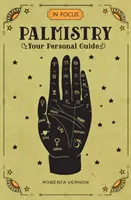 In Focus Palmistry : Votre guide personnel - In Focus Palmistry: Your Personal Guide