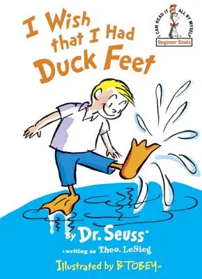 J'aimerais avoir des pattes de canard - I Wish That I Had Duck Feet