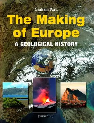 La formation de l'Europe : Une histoire géologique - The Making of Europe: A Geological History