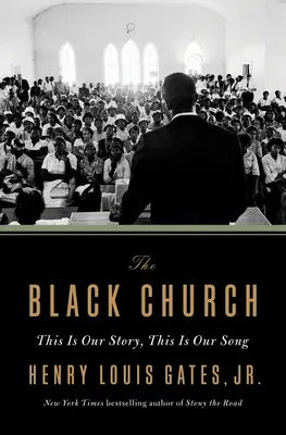 L'Église noire : C'est notre histoire, c'est notre chant - The Black Church: This Is Our Story, This Is Our Song