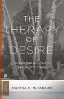 La thérapie du désir : théorie et pratique dans l'éthique hellénistique - The Therapy of Desire: Theory and Practice in Hellenistic Ethics