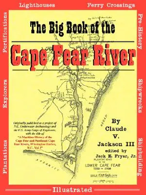Le grand livre de la rivière Cape Fear - The Big Book of the Cape Fear River