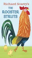 Le coq se pavane de Richard Scarry - Richard Scarry's the Rooster Struts